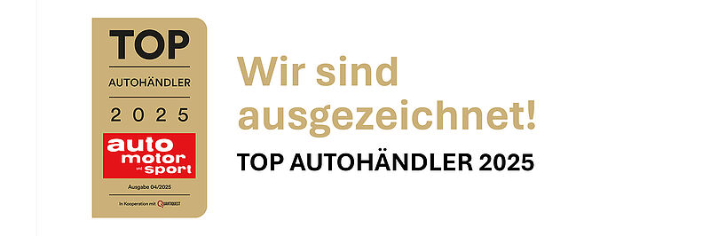 Top-Händler 2025  -  Auszeichnung der auto motor und sport